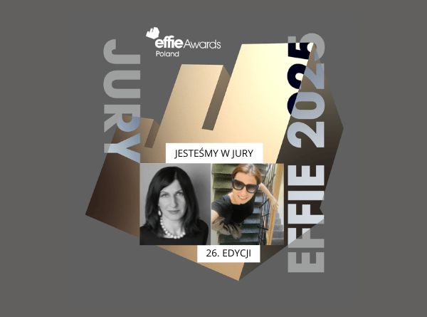 Jesteśmy w jury Effie Awards 2025